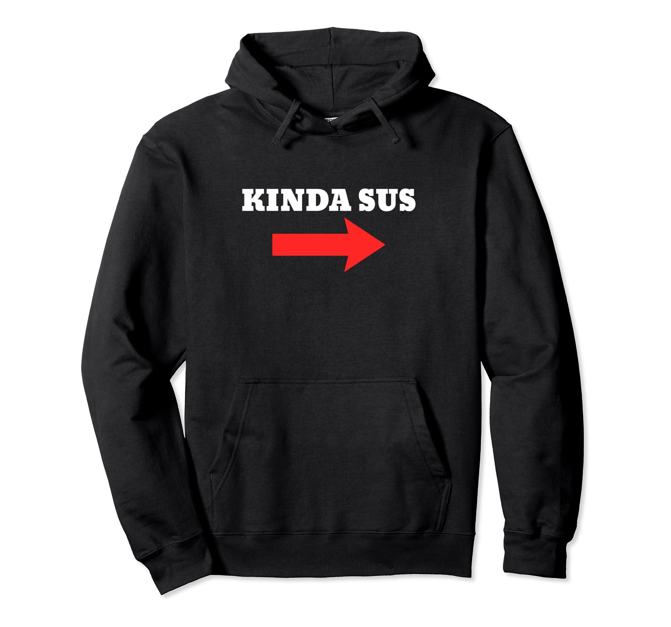 Sus Meme Shirts Kinda Sus Meme Matching Halloween Costume Funny Pullover Hoodie