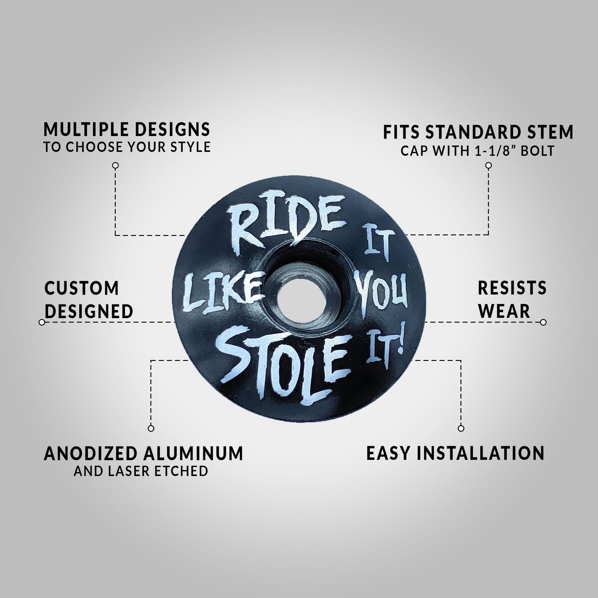 Dubbs Hardware Dubbs Hardware MTB Headset Top Cap 1-1/8" Aluminum Bike Stem Cap Custom Threadless Top Cap for Mountain Bikes, Road Bikes, Bicycle Headsets, and MTB Stem Caps - (Black Ride it Like You Stole It)