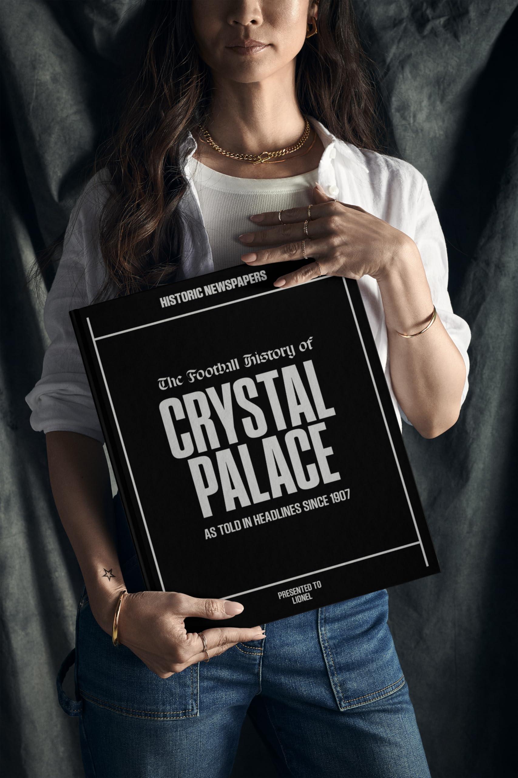 Historic Newspapers Crystal Palace Soccer - UK Sporting History Told Through Archive Newspaper Coverage - Sporting Fan Gift - UK Football History - Add a Name On The Cover for Free - (Crystal Palace)