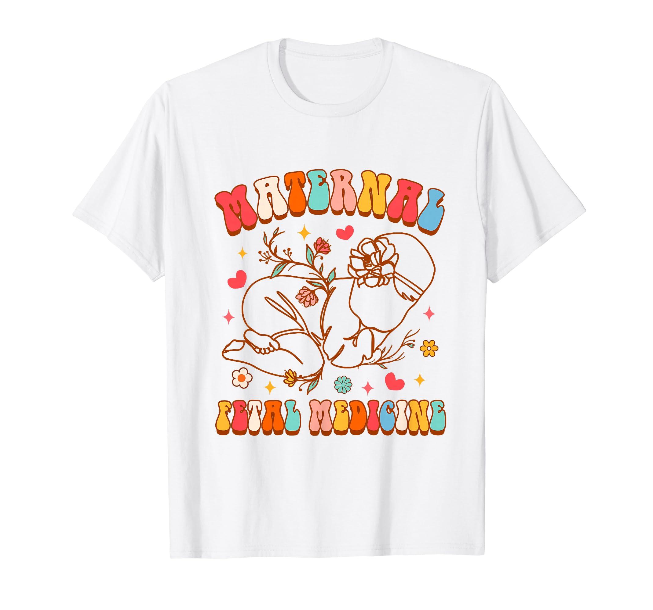 OBGYN Sonographer Maternal Fetal Medicine MFM Sonographer OBGYN Sonographer Maternal Fetal Medicine T-Shirt